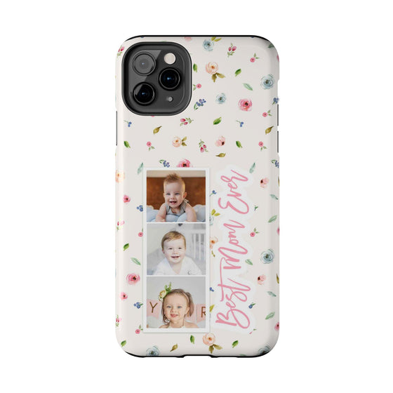Floral Best Mom Ever Phone Case - Personalizable Tough Cases for Moms - PC028