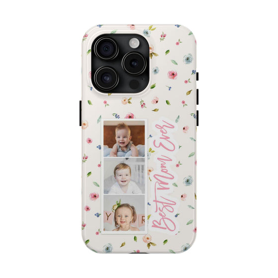 Floral Best Mom Ever Phone Case - Personalizable Tough Cases for Moms - PC028