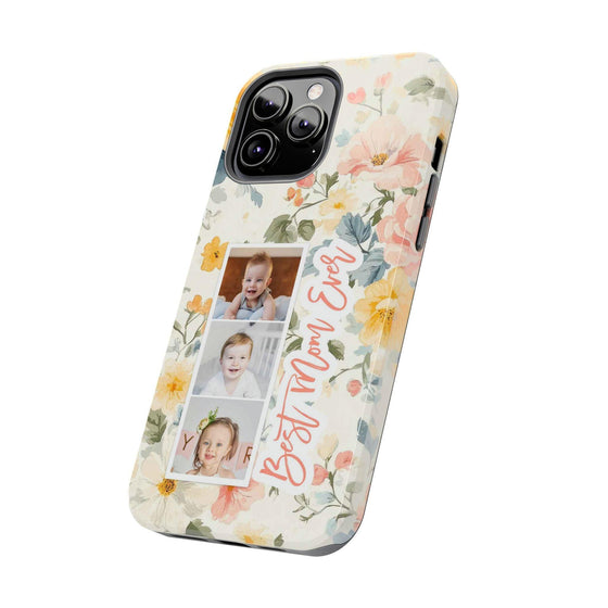 Personalized Floral Tough Phone Case - Best Mom Ever - PC012
