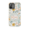 Floral Tough Phone Case - Best Mom Ever - PC008