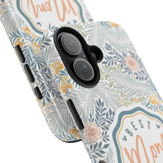 Floral Tough Phone Case for Best Mom Ever - PC004