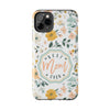 Floral Tough Phone Case - Best Mom Ever - PC008