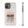 Floral Mom Photo Tough Phone Case - Durable Protection for Loving Mothers - PC027