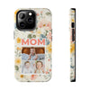 Floral Photo Tough Phone Case for Mom - PC011