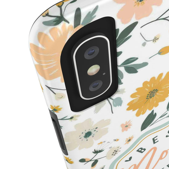 Floral Tough Phone Case - Best Mom Ever - PC008
