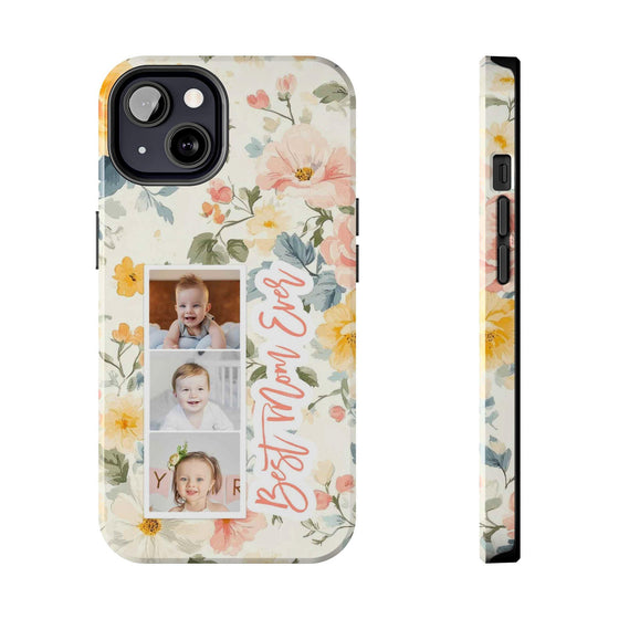 Personalized Floral Tough Phone Case - Best Mom Ever - PC012