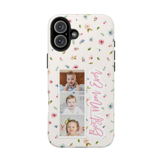Floral Best Mom Ever Phone Case - Personalizable Tough Cases for Moms - PC028