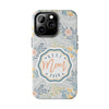 Floral Tough Phone Case for Best Mom Ever - PC004