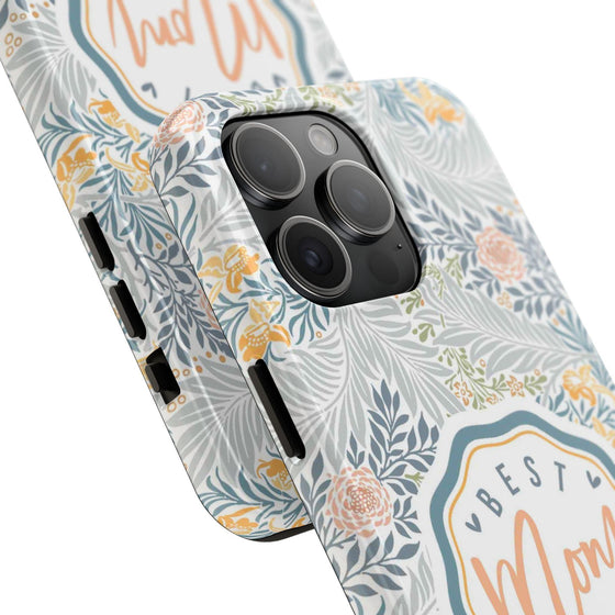 Floral Tough Phone Case for Best Mom Ever - PC004