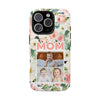 Floral Mom Phone Case with Custom Photo Slots - Perfect Gift for Mother's Day - PC023