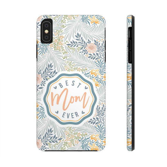 Floral Tough Phone Case for Best Mom Ever - PC004