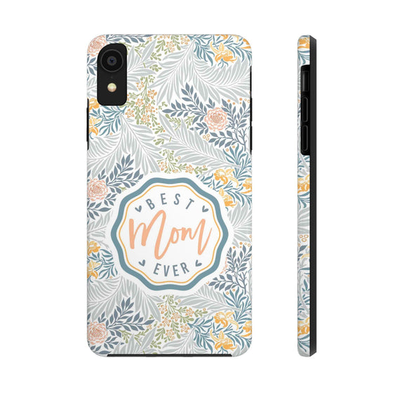 Floral Tough Phone Case for Best Mom Ever - PC004
