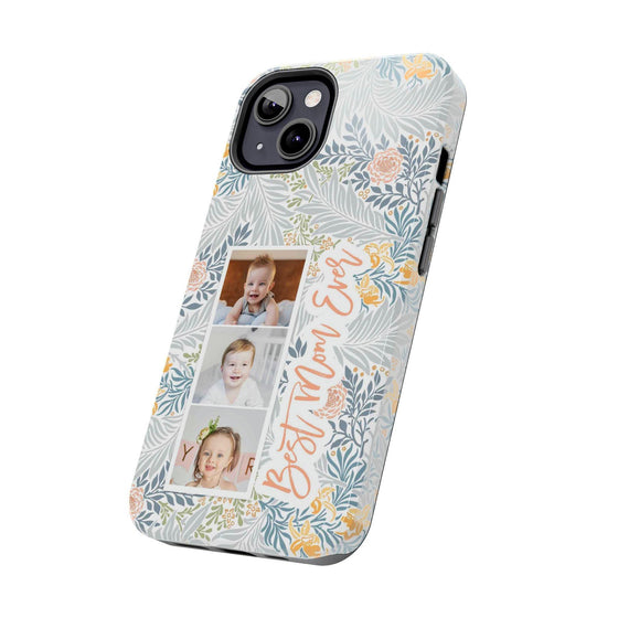 Personalized Tough Phone Case - Best Mom Ever with Floral Design - PC002