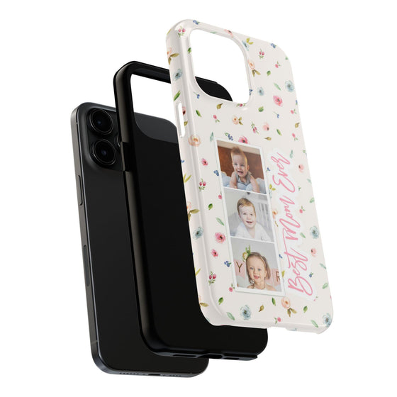 Floral Best Mom Ever Phone Case - Personalizable Tough Cases for Moms - PC028