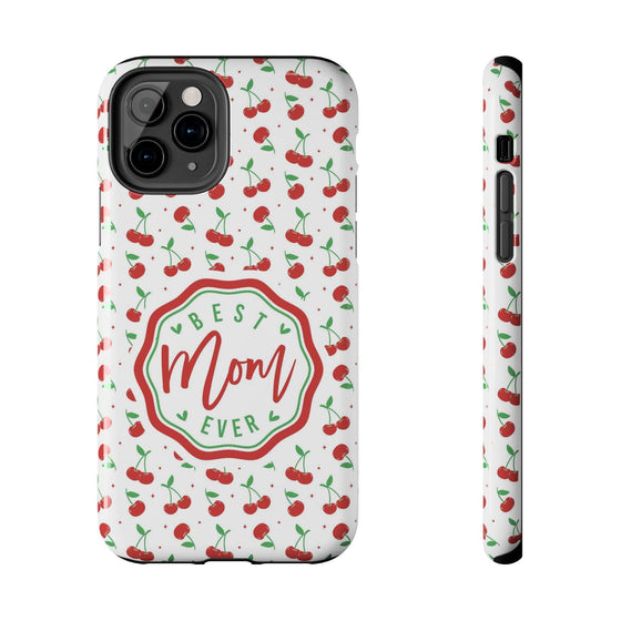 Best Mom Ever Cherry Pattern Tough Phone Case - PC022
