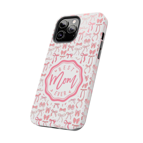 Best Mom Ever Tough Phone Case - Stylish & Durable Gift for Mother's Day - PC018