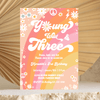 Editable Young Wild And Three Birthday Invitation  G403