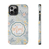 Floral Tough Phone Case for Best Mom Ever - PC004