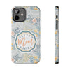 Floral Tough Phone Case for Best Mom Ever - PC004