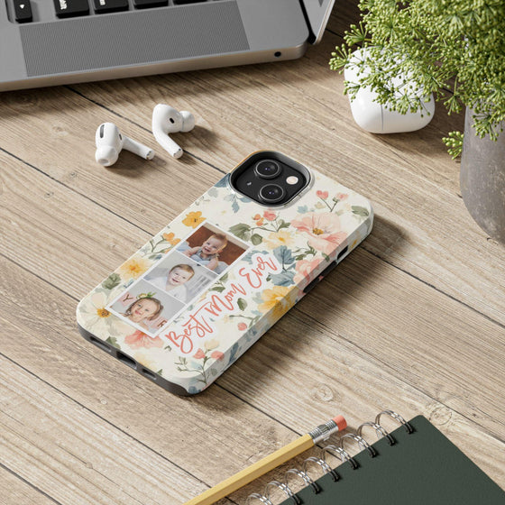 Personalized Floral Tough Phone Case - Best Mom Ever - PC012