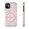 Best Mom Ever Tough Phone Case - Stylish & Durable Gift for Mother's Day - PC018