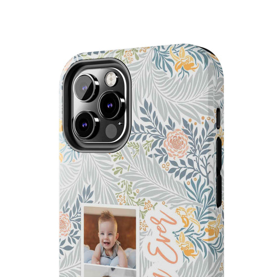 Personalized Tough Phone Case - Best Mom Ever with Floral Design - PC002