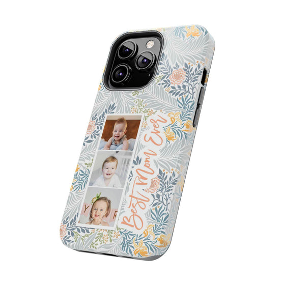 Personalized Tough Phone Case - Best Mom Ever with Floral Design - PC002