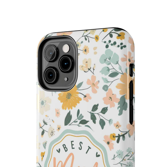 Floral Tough Phone Case - Best Mom Ever - PC008