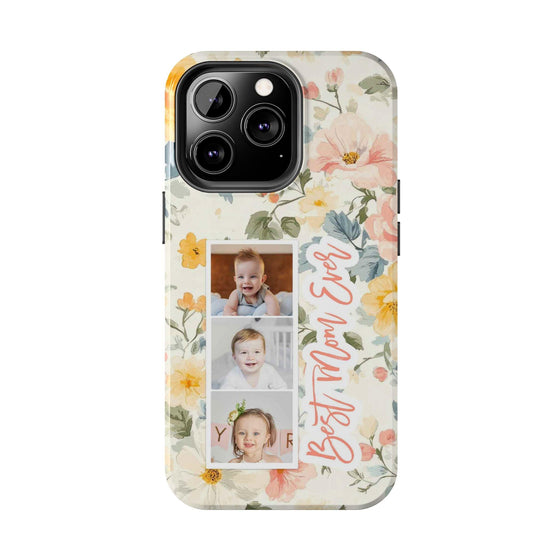 Personalized Floral Tough Phone Case - Best Mom Ever - PC012