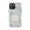 Floral Tough Phone Case for Best Mom Ever - PC004