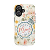 Floral Best Mom Phone Case - Tough Protection for Moms - PC014