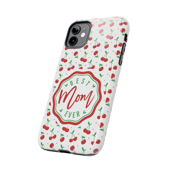Best Mom Ever Cherry Pattern Tough Phone Case - PC022