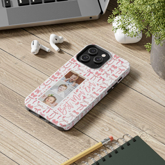 Custom Tough Phone Case - Best Mom Ever with Pink Bows - PC016