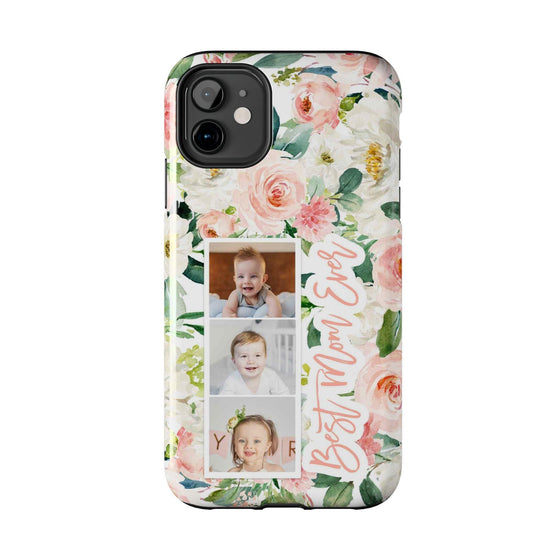 Custom Floral Tough Phone Case - Best Mom Ever - PC024