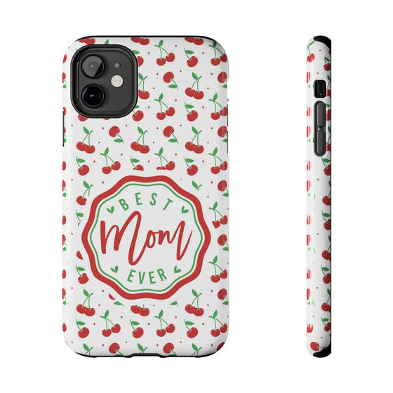 Best Mom Ever Cherry Pattern Tough Phone Case - PC022