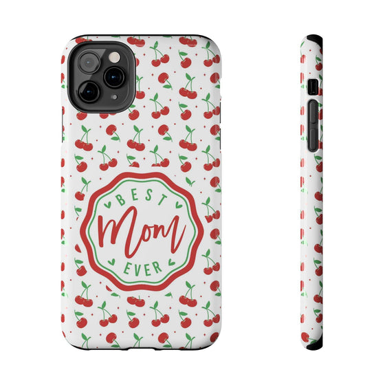 Best Mom Ever Cherry Pattern Tough Phone Case - PC022