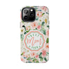 Floral Tough Phone Case - Best Mom Ever Design - PC026