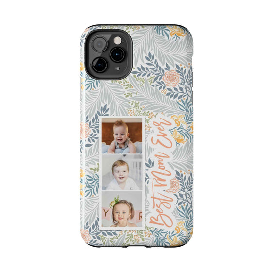 Personalized Tough Phone Case - Best Mom Ever with Floral Design - PC002
