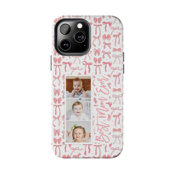 Custom Tough Phone Case - Best Mom Ever with Pink Bows - PC016