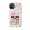 Floral Mom Photo Tough Phone Case - Durable Protection for Loving Mothers - PC027