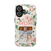 Floral Mom Phone Case with Custom Photo Slots - Perfect Gift for Mother's Day - PC023