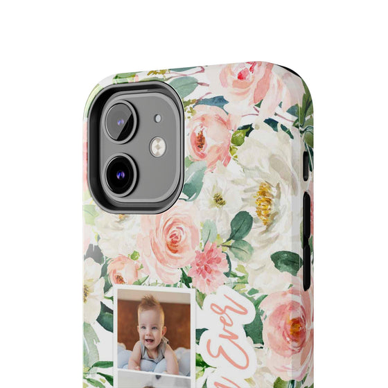 Custom Floral Tough Phone Case - Best Mom Ever - PC024