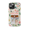 Floral Mom Phone Case with Custom Photo Slots - Perfect Gift for Mother's Day - PC023