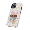 Floral Mom Photo Tough Phone Case - Durable Protection for Loving Mothers - PC027