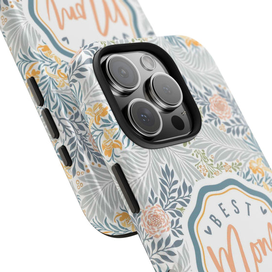 Floral Tough Phone Case for Best Mom Ever - PC004