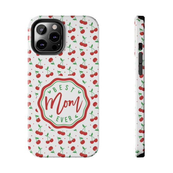 Best Mom Ever Cherry Pattern Tough Phone Case - PC022