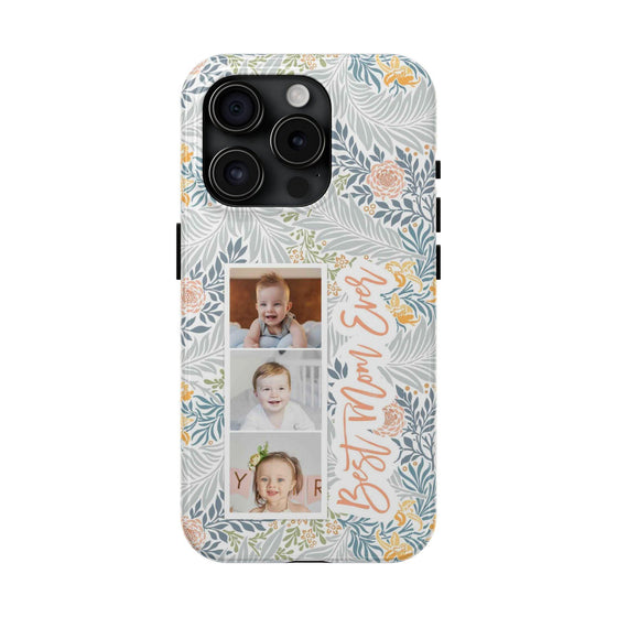 Personalized Tough Phone Case - Best Mom Ever with Floral Design - PC002