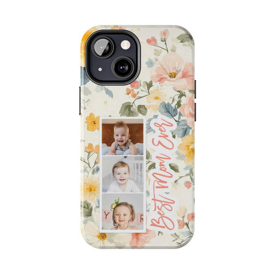 Personalized Floral Tough Phone Case - Best Mom Ever - PC012
