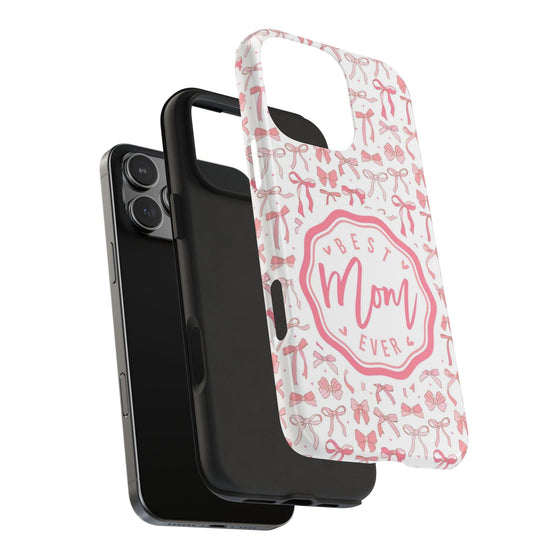 Best Mom Ever Tough Phone Case - Stylish & Durable Gift for Mother's Day - PC018