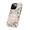 Floral Tough Phone Case - Best Mom Ever Design - PC026